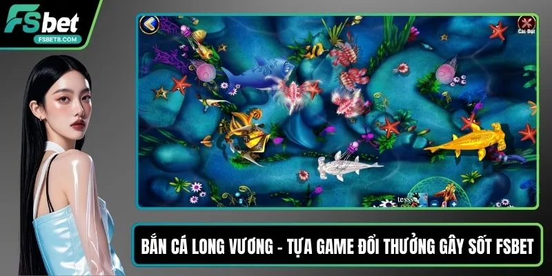 Bắn cá Long Vương