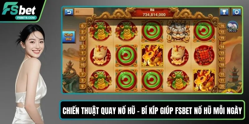 Chiến thuật quay nổ hũ