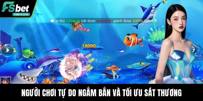 Người chơi tự do ngắm bắn và tối ưu sát thương